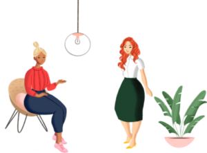 Eine Zeichnung von 2 Frauen die zusammen reden. Eine Frau sitzt auf einem Stuhl. Die andere Frau steht. Eine Pflanze steht neben der Frau. Eine Lampe hängt zwischen den Frauen.